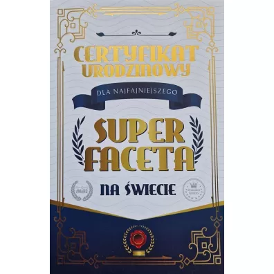 Karnet Certyfikat Urodzinowy Super Faceta