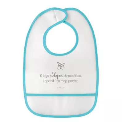 Śliniak niebieski - O tego chłopca się modliłam