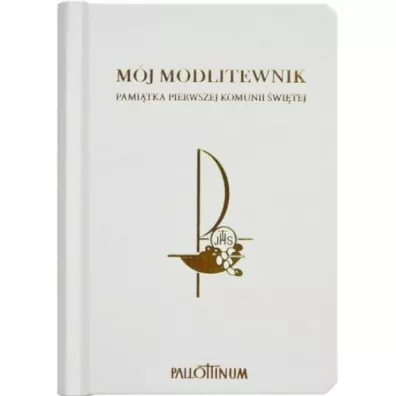 Mój Modlitewnik Pamiątka Pierwszej Komunii Świętej