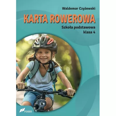KARTA ROWEROWA Szkoła podstawowa klasa IV