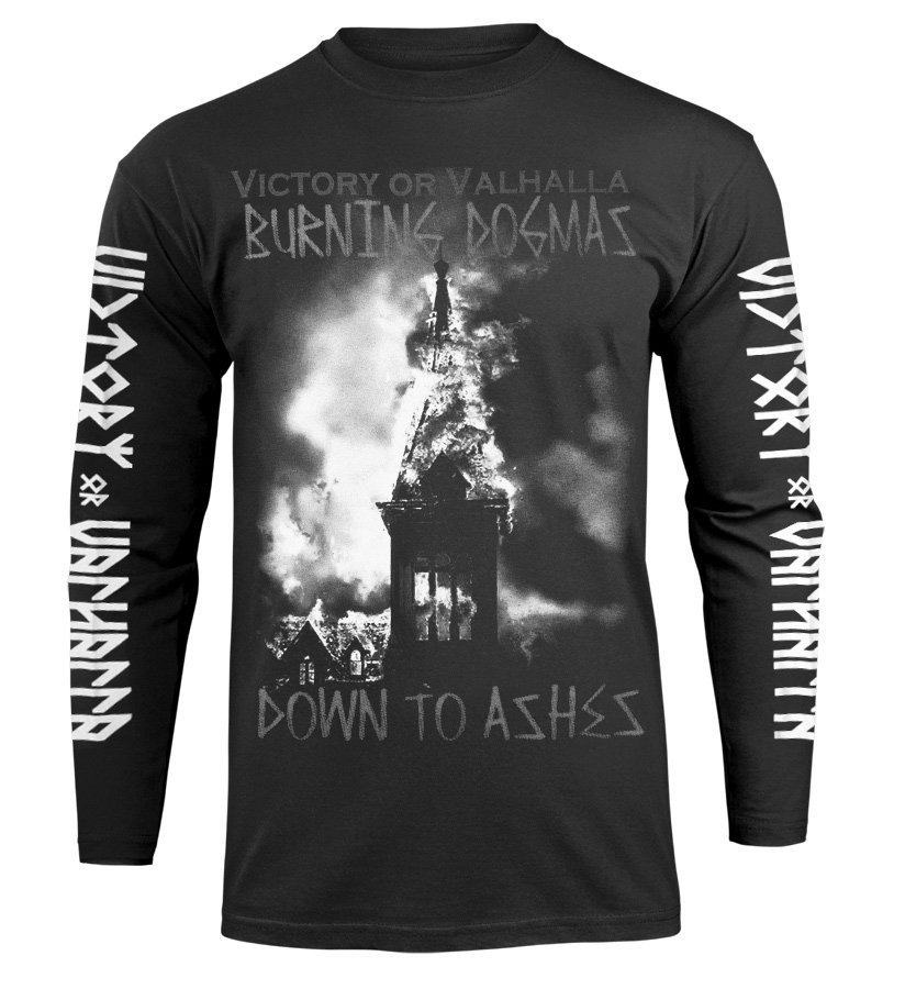 longsleeve VICTORY OR VALHALLA - BURNING DOGMAS-S