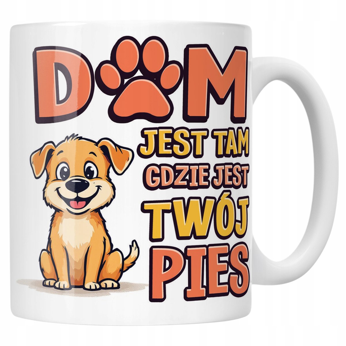 Kubek ceramiczny Dom Jest Tam Gdzie Twój Pies Prezent Upomienk