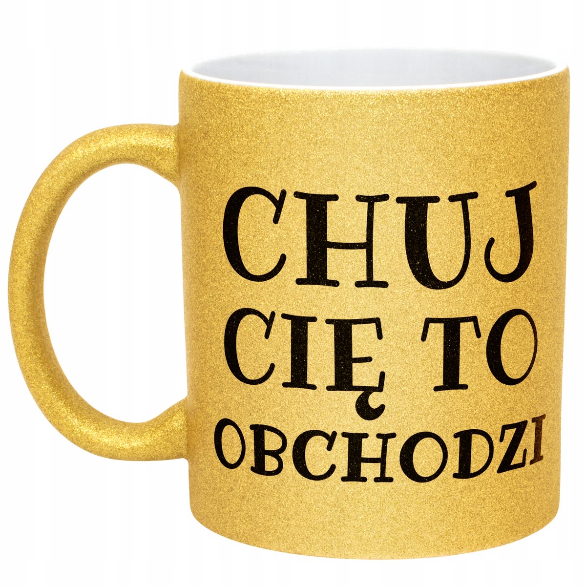 Złoty Kubek Brokatowy Ch*j Cię To Obchodzi Śmieszny Zabawny Prezent