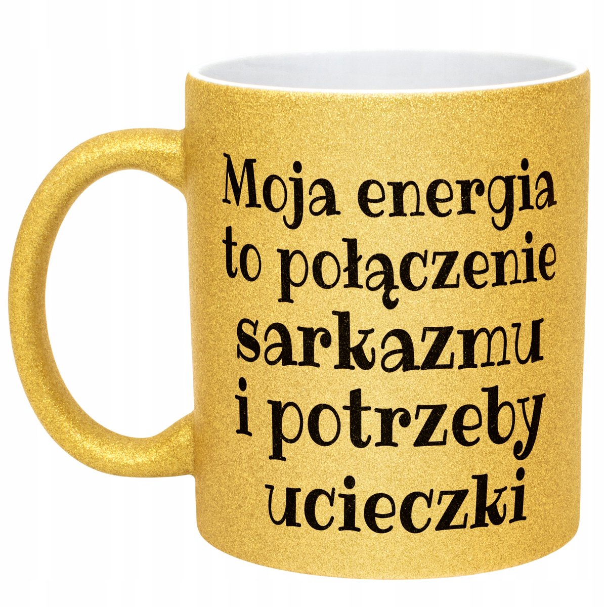 Złoty Kubek Brokatowy Moja Energia To Połączenie Śmieszny Zabawny Prezent