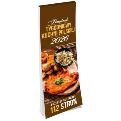 Kalendarz 2026 tygodniowy poradnik kuchni polskiej