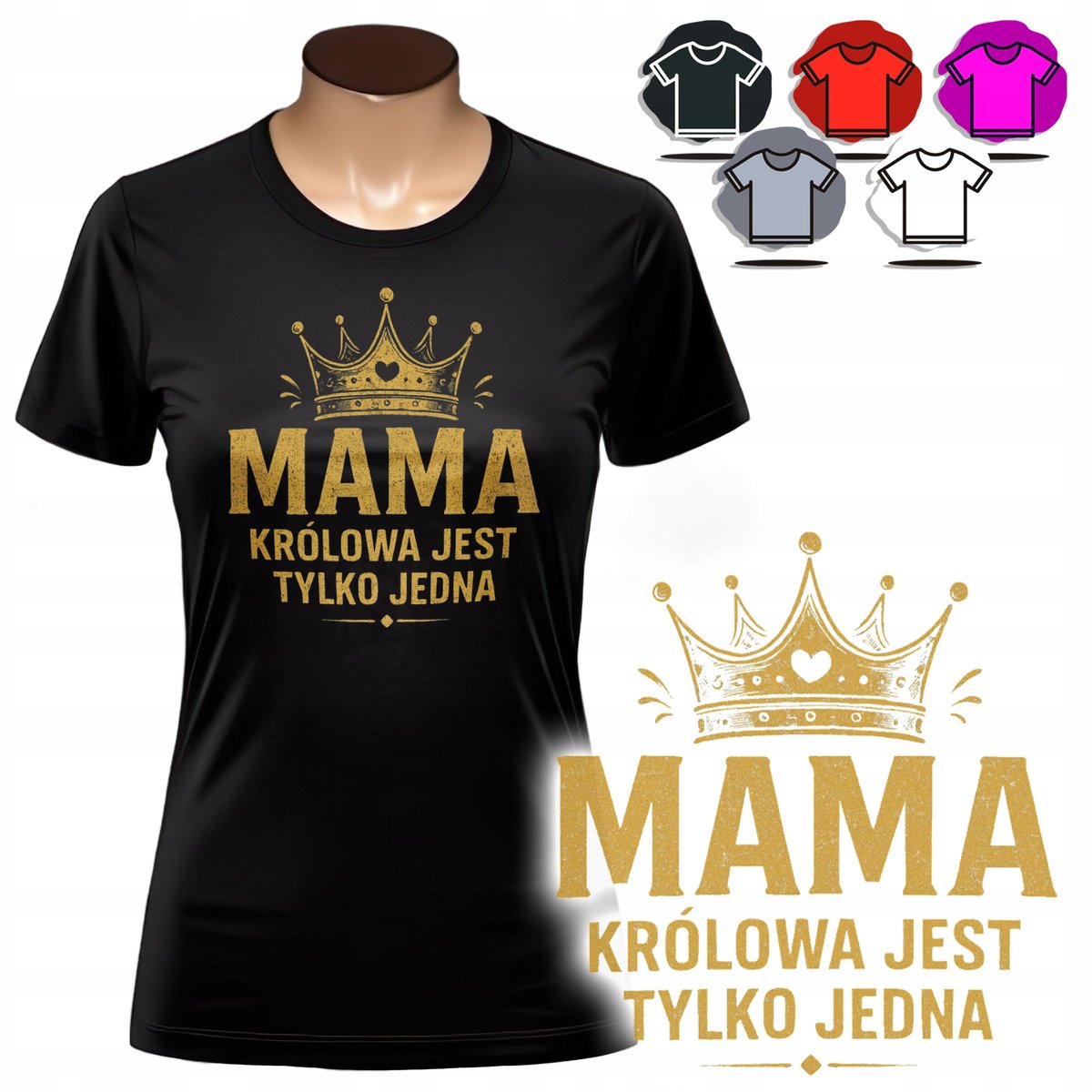 KOSZULKA DAMSKA Z NADRUKIEM - MAMA KRÓLOWA JEST TYLKO JEDNA - XS