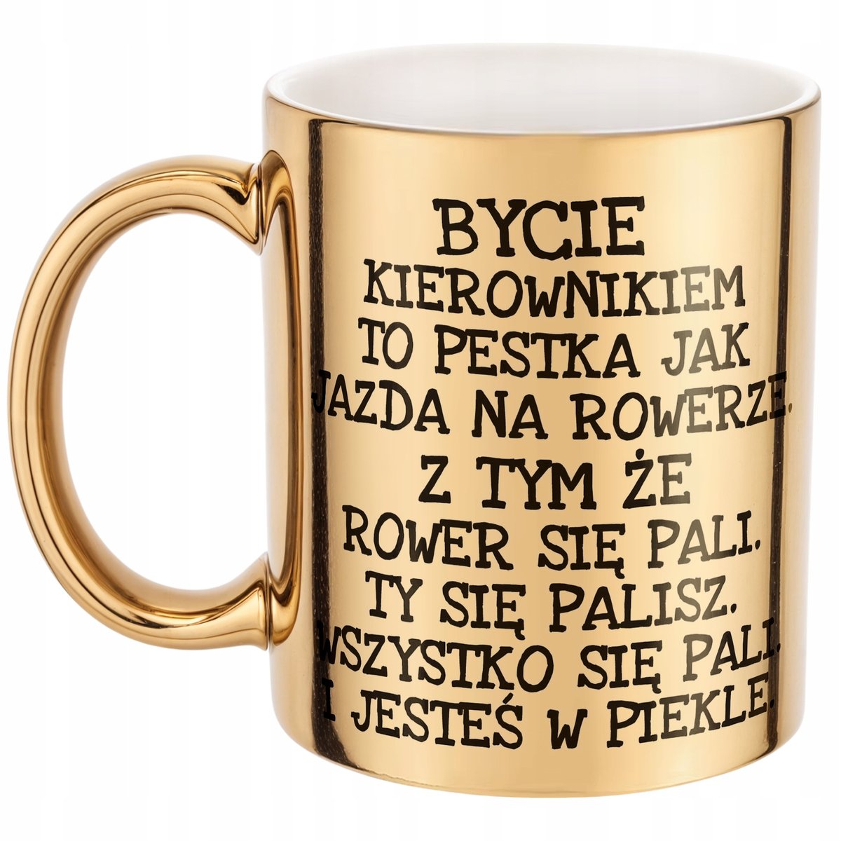 Złoty kubek Bycie Kierownikiem Dla Kierownika Zabawy Prezent