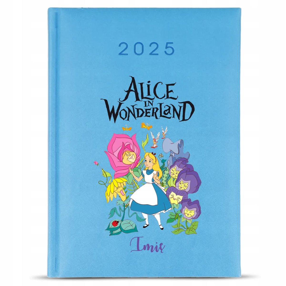 KALENDARZ A5 2025 Błękitny Planer Dla Fana ALICE IN WONDERLAND IMIĘ Wzory