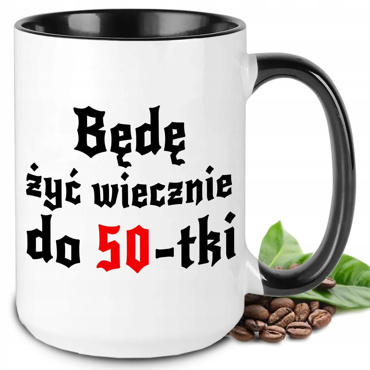 KUBEK XXL BIAŁY NA PREZENT Z SERIALU 1670 BĘDĘ ŻYŁ WIECZNIE DO 50-TKI WZORY