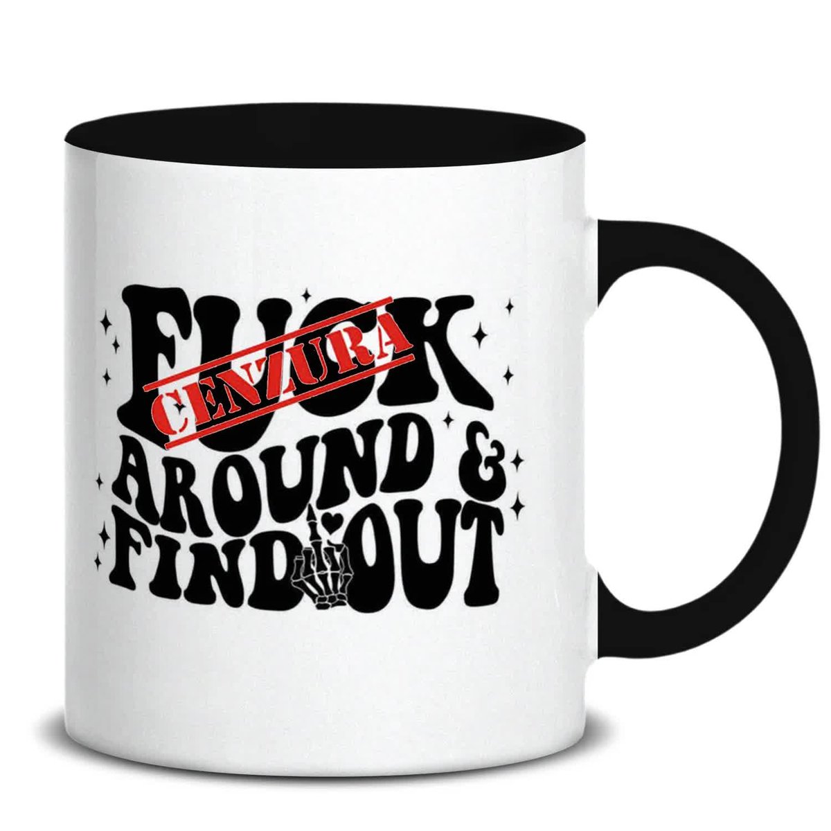 KUBEK BIAŁY PREZENT F#CK AROUND & FIND QUT WYSOKIEJ JAKOŚCI BEZ CENZURY WZ