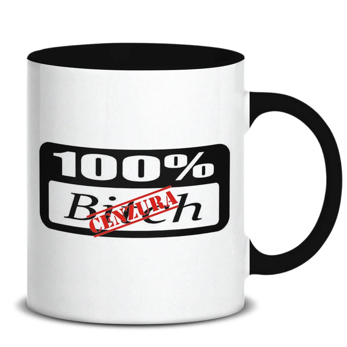 KUBEK BIAŁY PREZENT 100% B*TCH WYSOKIEJ JAKOŚCI NADRUK HARDCOROWE MIX WZORY