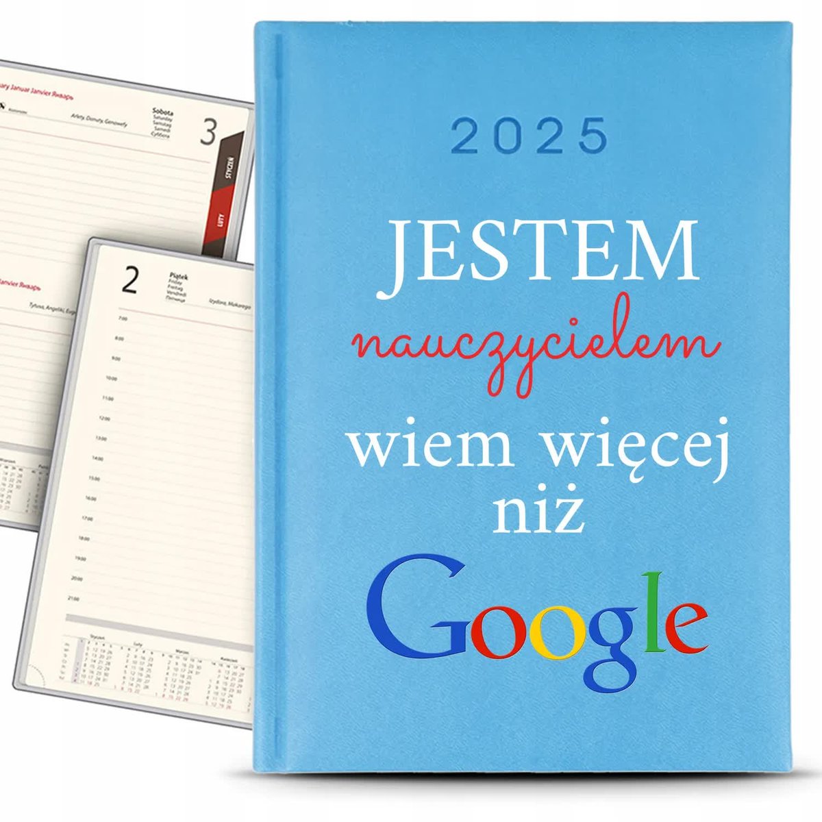 Kalendarz A5 2025 Błękitny WIEM WIĘCEJ NIŻ GOOGLE Terminarz Wzory