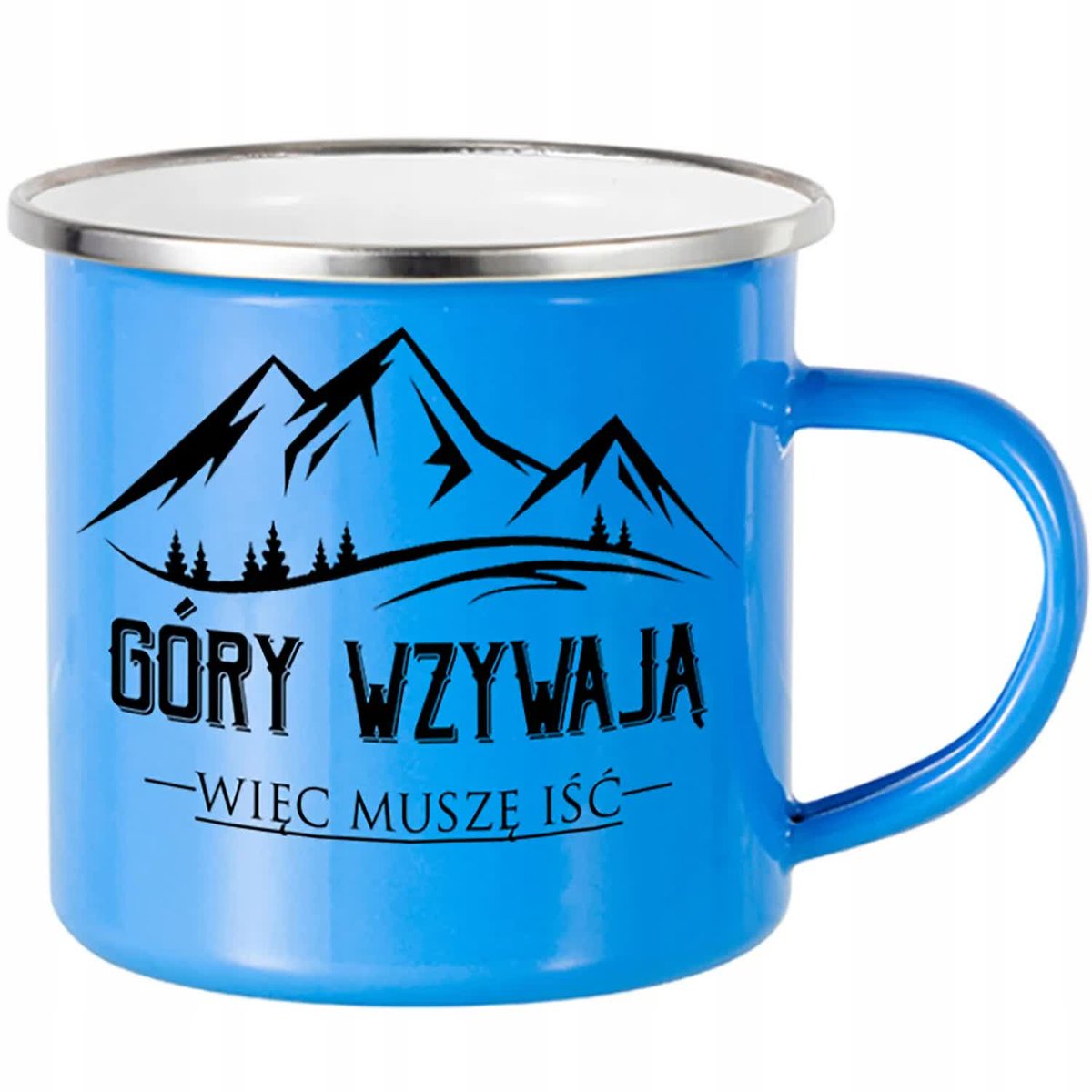 KUBEK STALOWY Emaliowany NIEBIESKI 250ml GÓRY WZYWAJĄ więc Muszę Iść Wzory