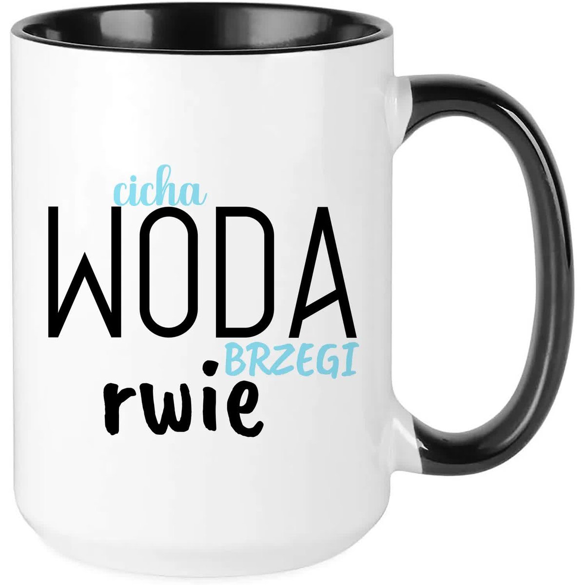 Kubek XXL Czarny CICHA WODA BRZEGI RWIE Na Prezent Do Pracy Zabawne Wzory