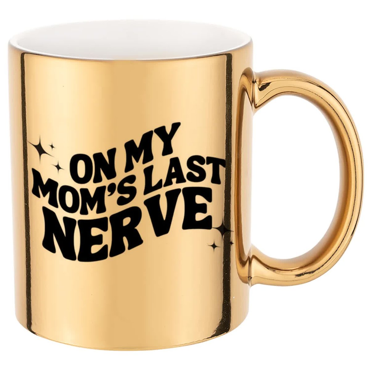 KUBEK ZŁOTY PREZENT ON MY MOM'S LAST NERVE WYSOKIEJ JAKOŚCI BEZ CENZURY WZ