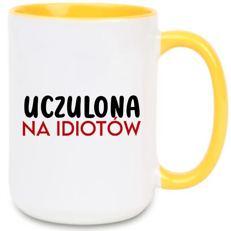 Kubek XXL Żółty UCZULONA NA IDIOTÓW Na Prezent Do Pracy Zabawne Wzory