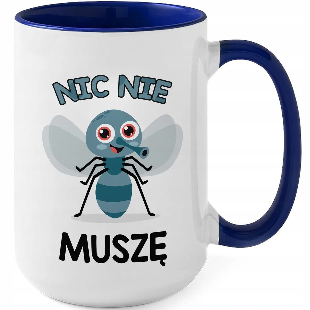 Kubek XXL Granatowy NIC NIE MUSZĘ Zabawny Pozytywny Na Prezent WZORY