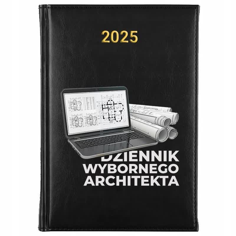 Kalendarz Książkowy A5 2025 DZIENNIK WYBORNEGO ARCHITKTA Terminarz Wzory