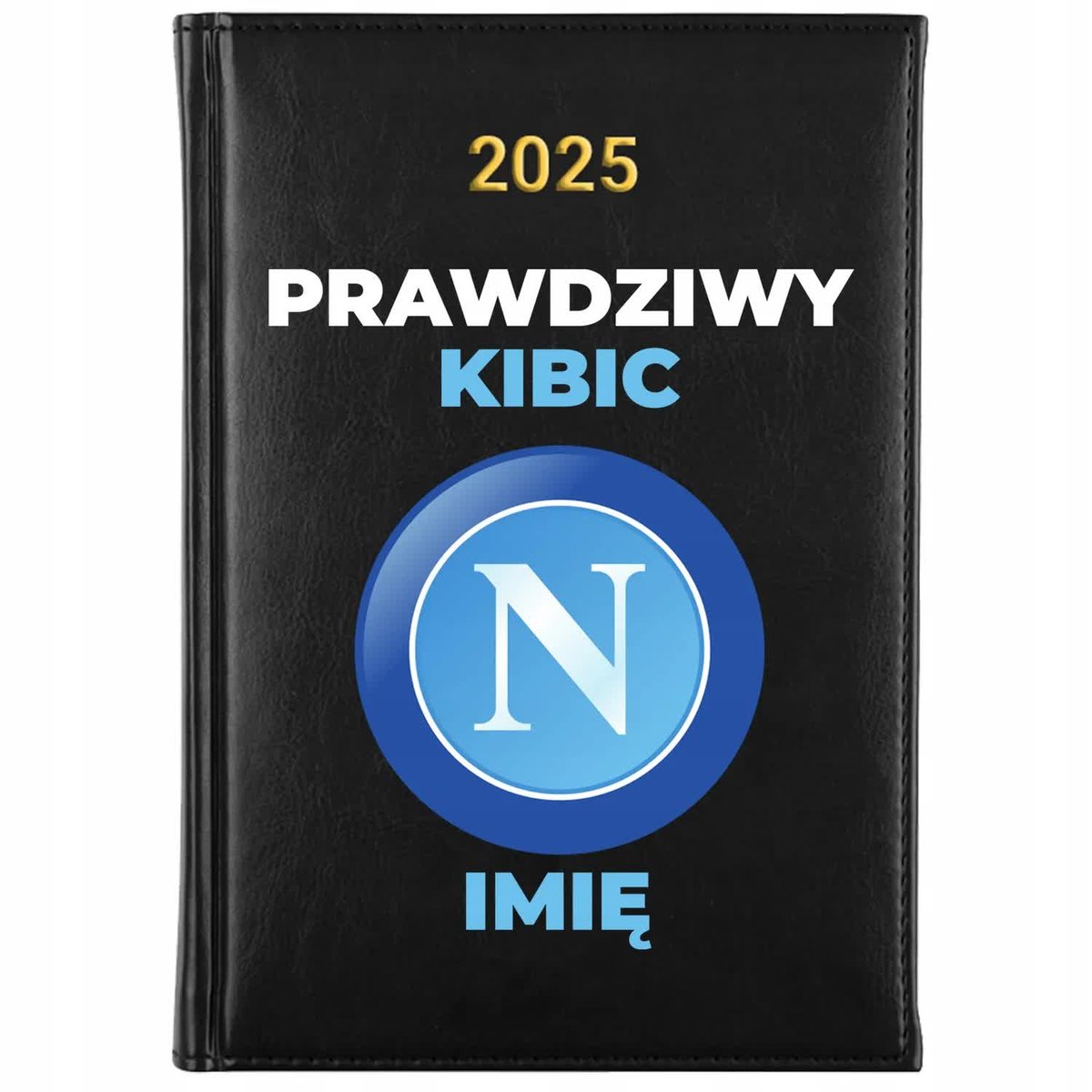 Kalendarz Książkowy A5 2025 NAPOLI *TWOJE IMIĘ* Prezent Dla Kibica Wzory