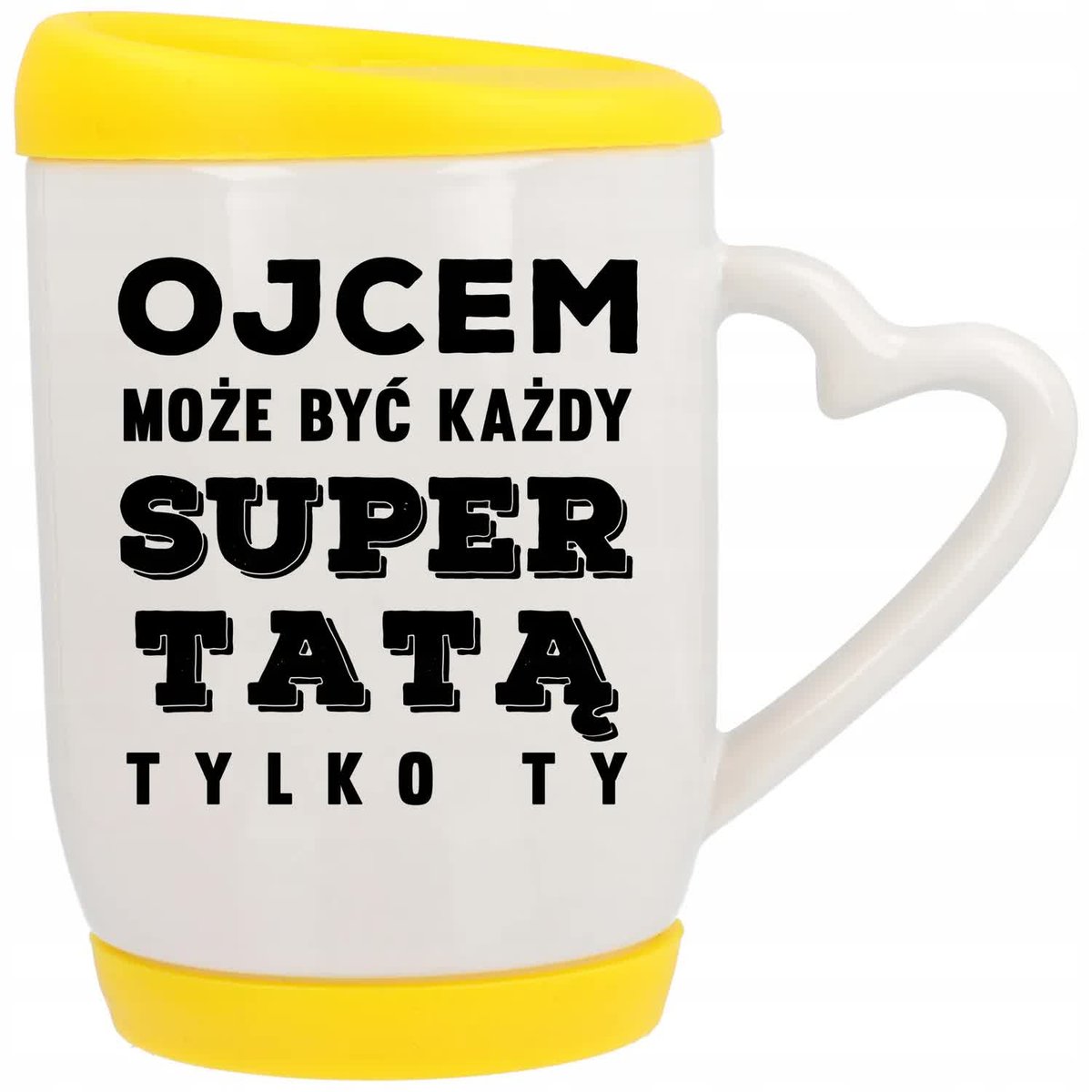 Kubek Ucho z Sercem z Pokrywką Żółta OJCEM Może Być Każdy SUPER TATA Wzory