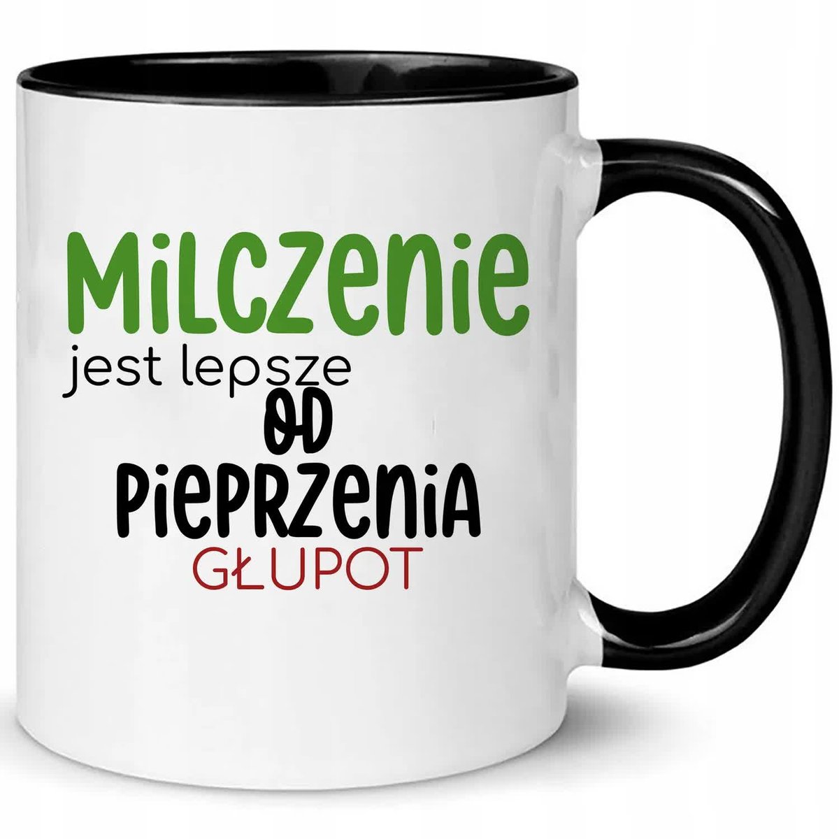 Kubek Biało Czarny MILCZENIE LEPSZE OD PIEPRZENIE GŁUPOT Na Prezent Wzory