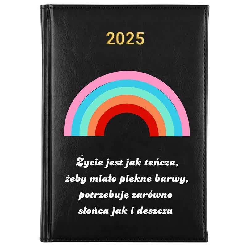 Kalendarz Książkowy A5 2025 ŻYCIE JEST JAK TĘCZA Planer Terminarz Wzory