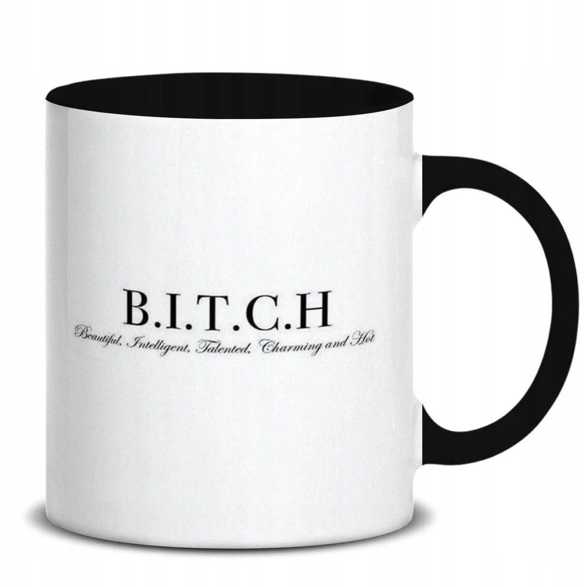 KUBEK BIAŁY PREZENT B.I.T.C.H. WYSOKIEJ JAKOŚCI NADRUK HARDCOROWE MIX WZORY