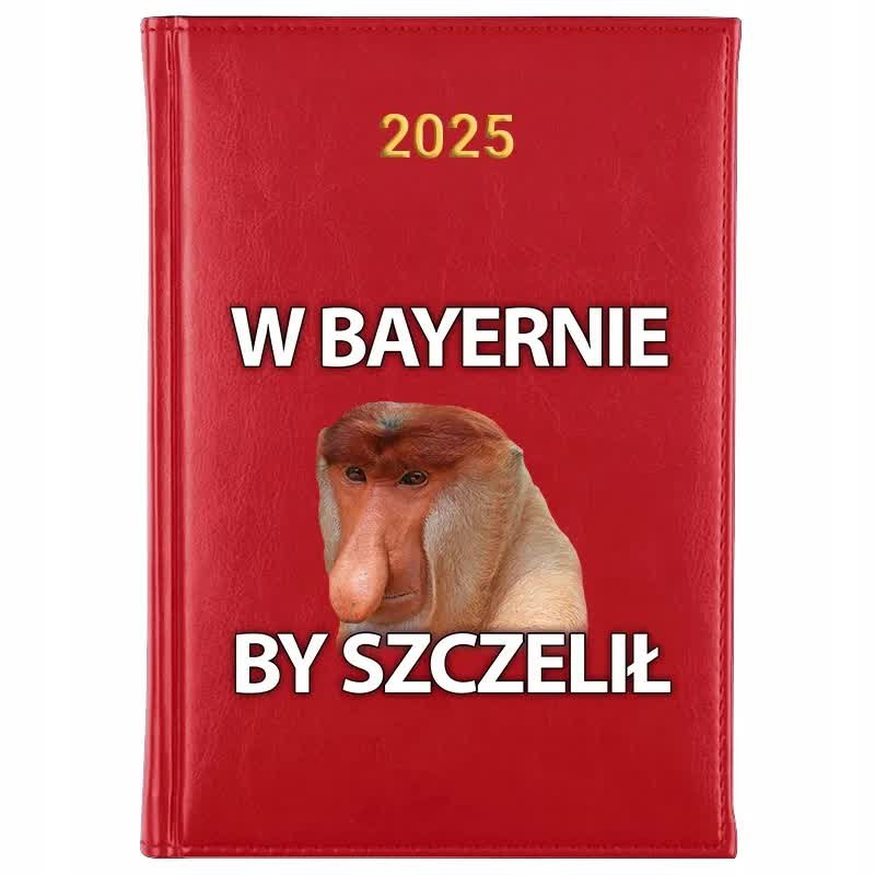 Kalendarz Książkowy Czerwony A5 2025 W BAYERNIE BY SZCZELIŁ Terminarz Wzory