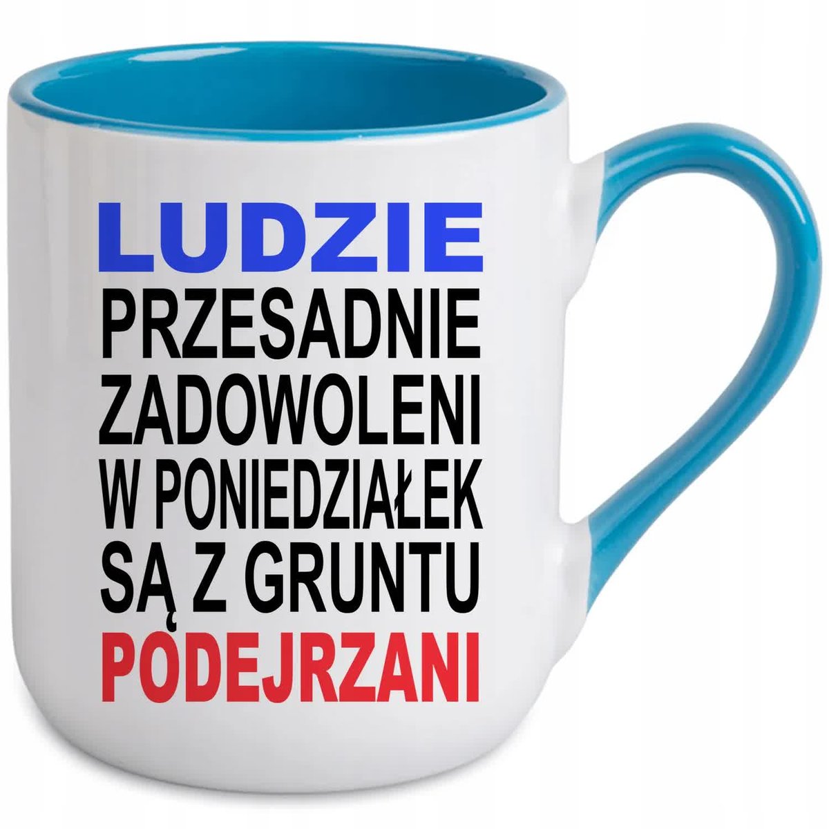 Kubek Kawowy 330ml Niebieski - Śmiesze Teksty o Pracy Zabawne Wiele Wzorów