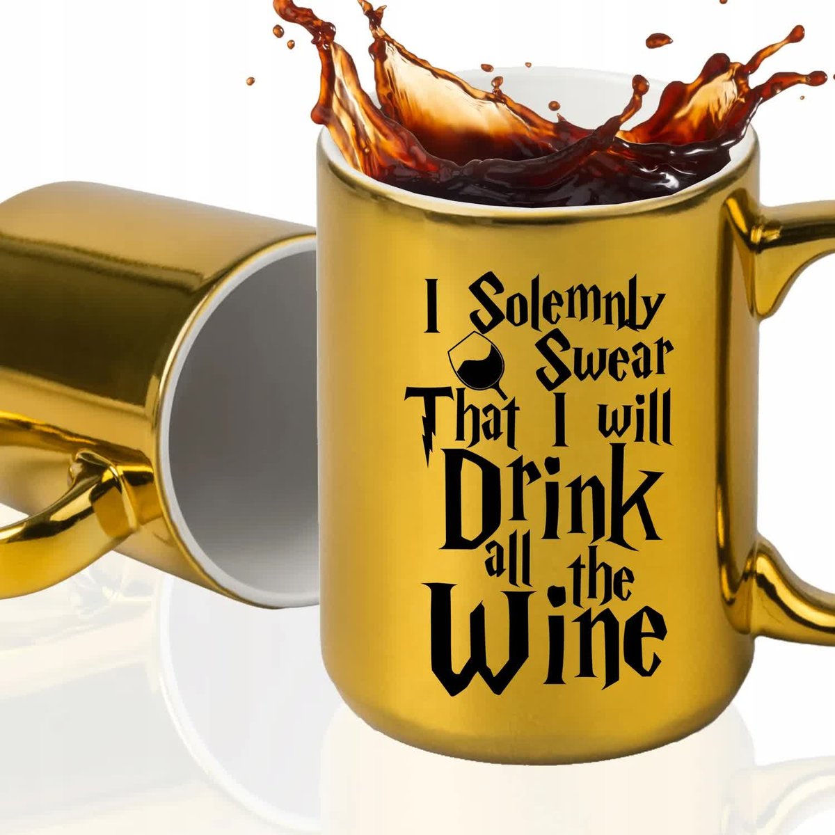 Kubek XXL ZŁOTY Prezent Urodziny Dla Mugola I WILL DRINK ALL THE WINE Wzory