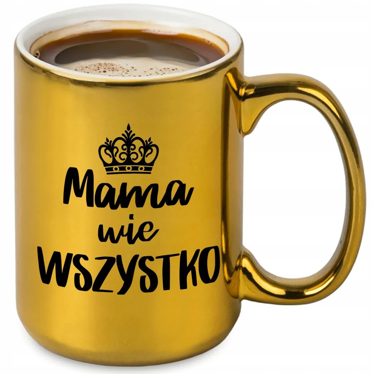 Kubek Duży Złoty Błyszczący MAMA WIE WSZYTSKO Prezent Urodziny Święta WZORY