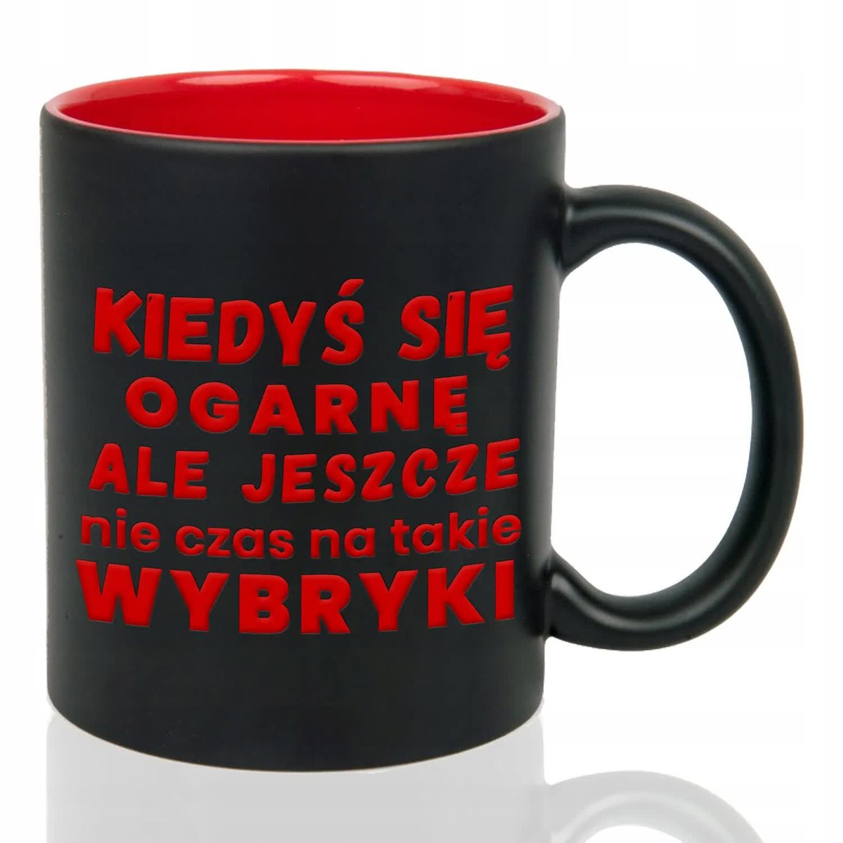 Kubek Czarny Wnętrze Czerwone KIEDYŚ SIĘ OGARNĘ Grawer Prezent Wiele Wzorów