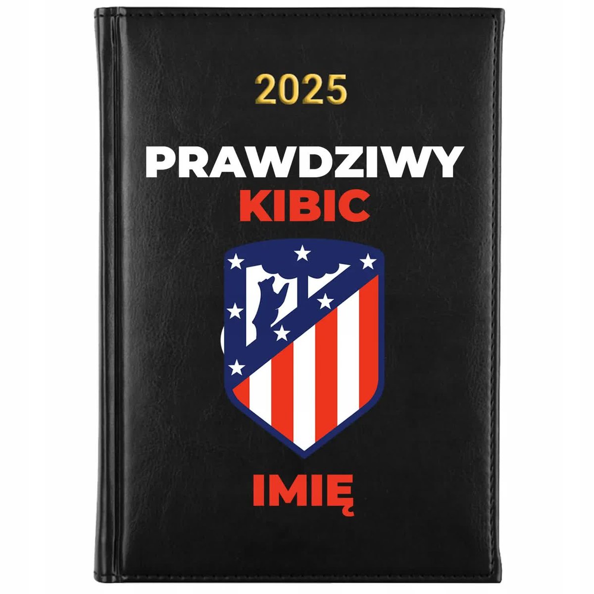 Kalendarz Książkowy A5 2025 ATLETICO MADRID *TWOJĘ IMIĘ* Dla Kibica Wzory