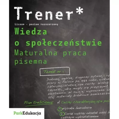Wiedza O Społeczeństwie. Trener. Analiza Tekstów Źródłowych Poziom Rozszerzony Outlet