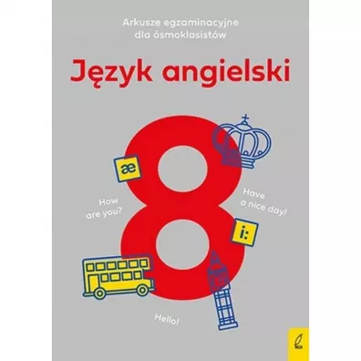 Język Angielski. Arkusze Egzaminacyjne Dla Ósmoklasistów Outlet