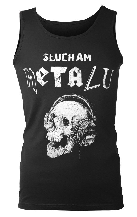 koszulka na ramiączkach SŁUCHAM METALU-M