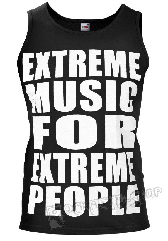 koszulka na ramiączkach EXTREME MUSIC FOR EXTREME PEOPLE-XXL