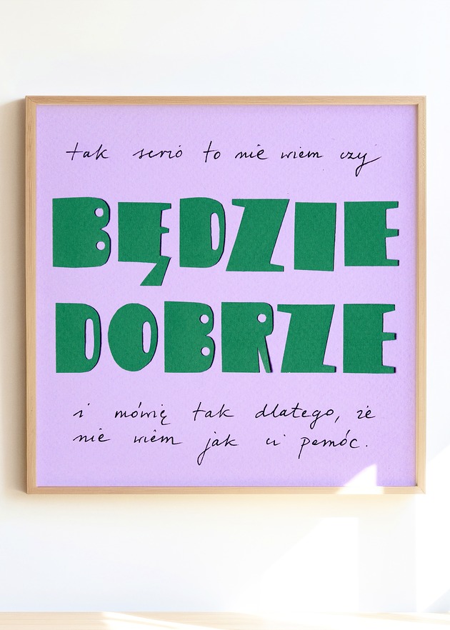 Plakat Będzie dobrze