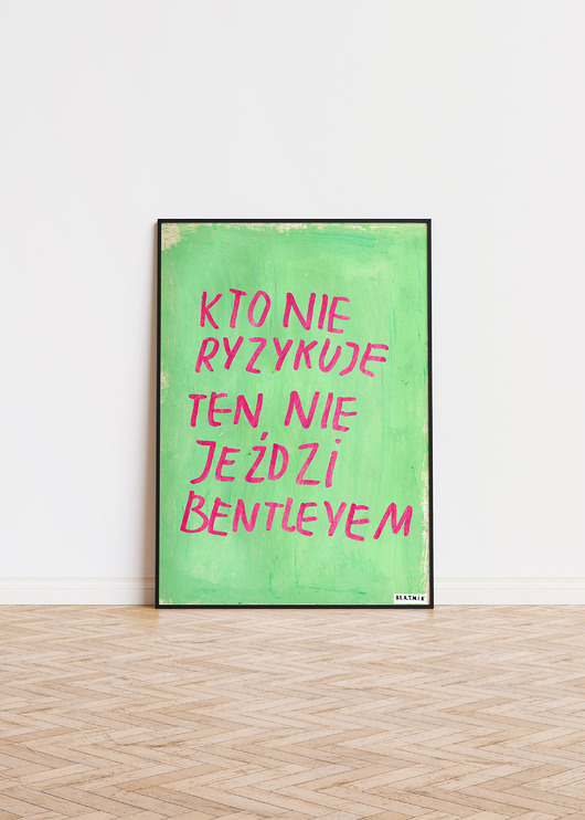 Grafika BENTLEY zielony różowy plakat typograficzny motywacyjny prezent