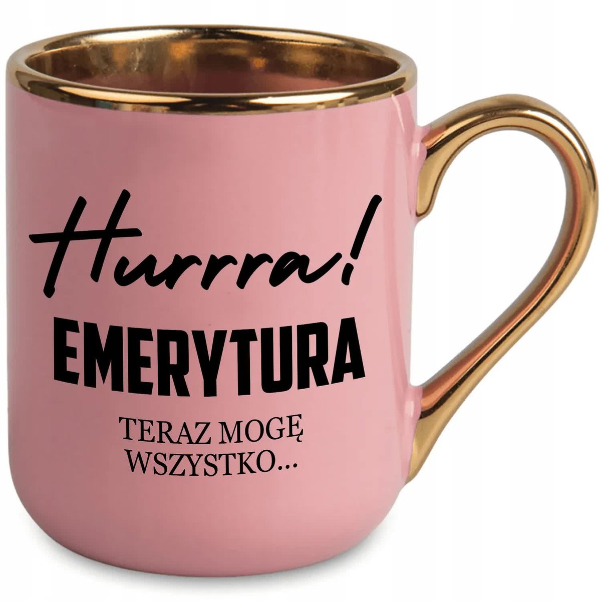 Kubek Różowy Ucho Rant Złoty Prezent DLA EMERYTKI HURRA EMERYTURA MIX WZORY