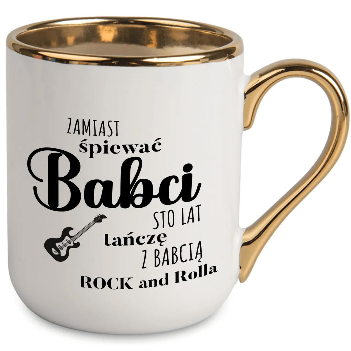 Kubek Elegant Złoty Rant TAŃCZĘ Z BABCIĄ ROCKANDROLLA Dla Dziadków Mix Wz