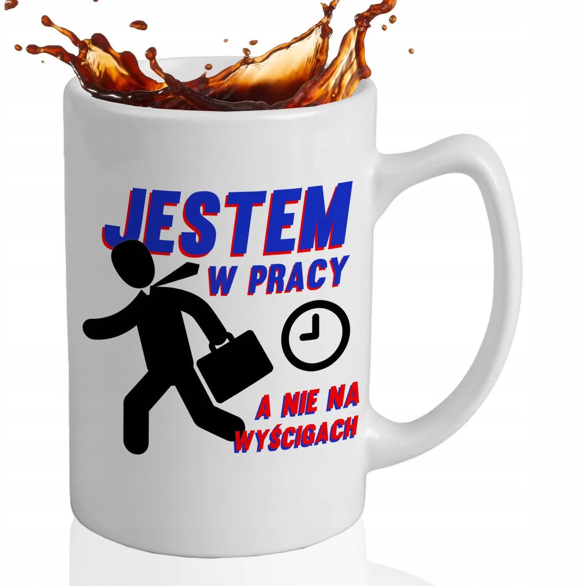 Kubek DUŻY BIAŁY Na Prezent Korpo JESTEM W PRACY NIE NA WYŚCIGACH Wzory