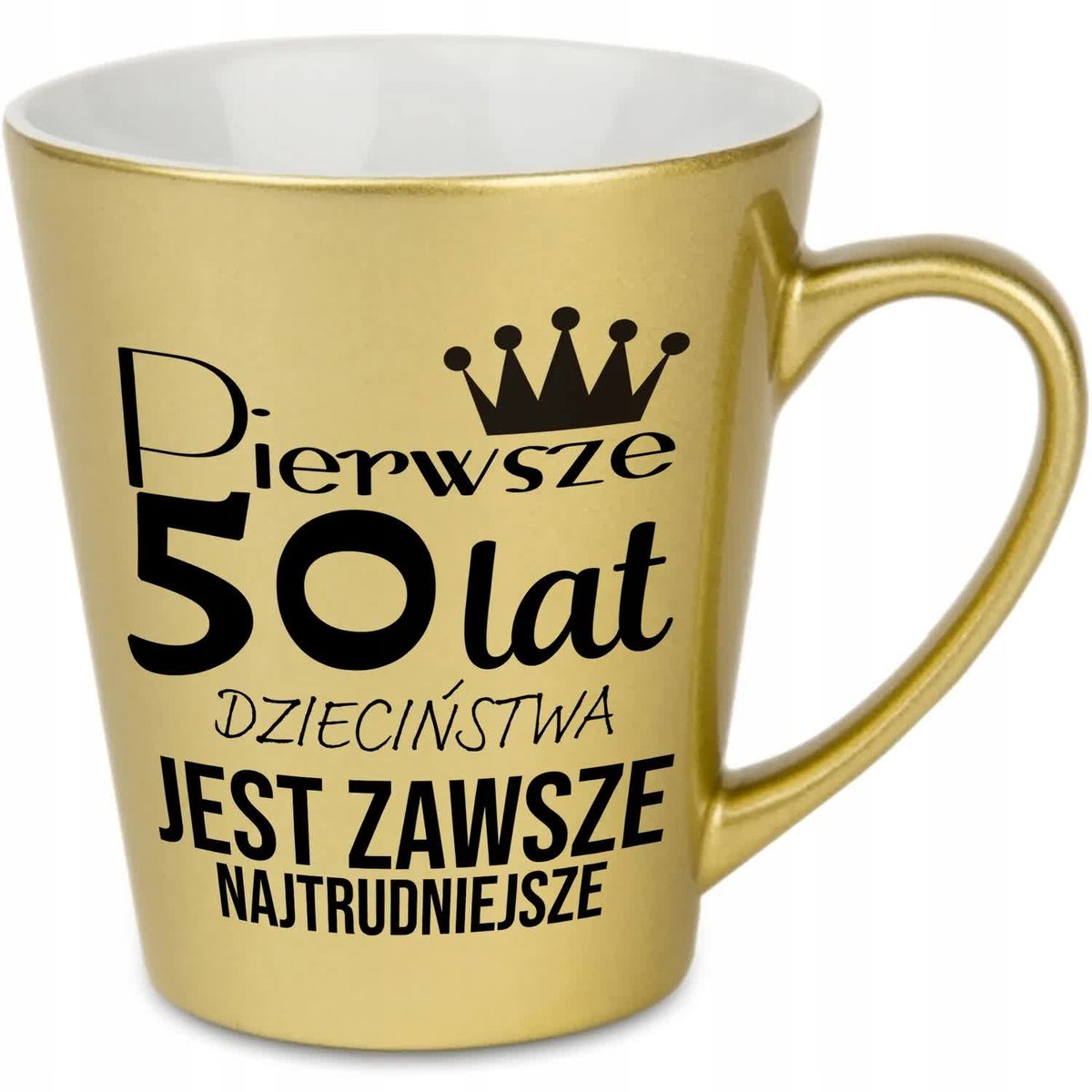 KUBEK LATTE ZŁOTY PREZENT URODZINY PIERWSZE 50 LAT JEST NAJTRUDNIEJSZE WZ