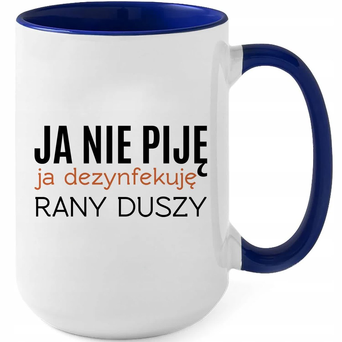 Kubek XXL Granatowy DEZYNFEKUJĘ RANY DUSZY Na Prezent Do Pracy Zabawne Wz