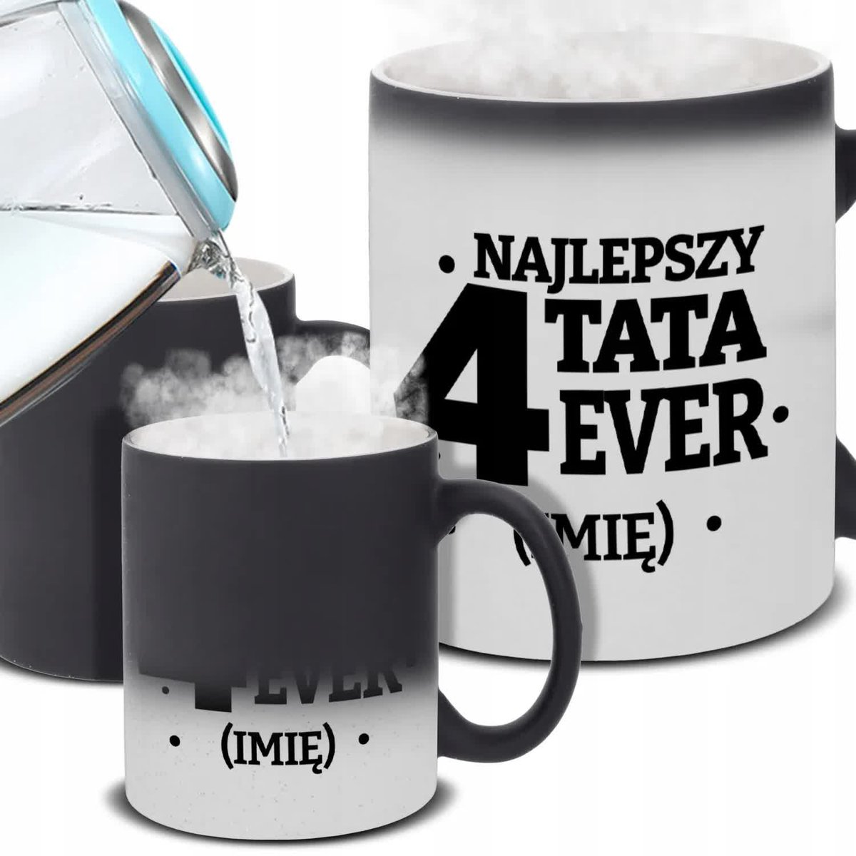 Kubek Magiczny NAJLEPSZY TATA 4 EVER *IMIĘ* Prezent Dla Taty Dzień Ojca Wz