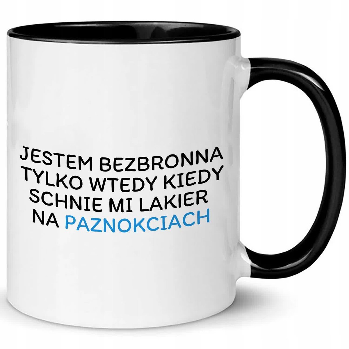 Kubek Wnętrze Ucho Czarne JESTEM BEZBRONNA KIEDY SCHNĄ MI PAZNOKCIE Wzory