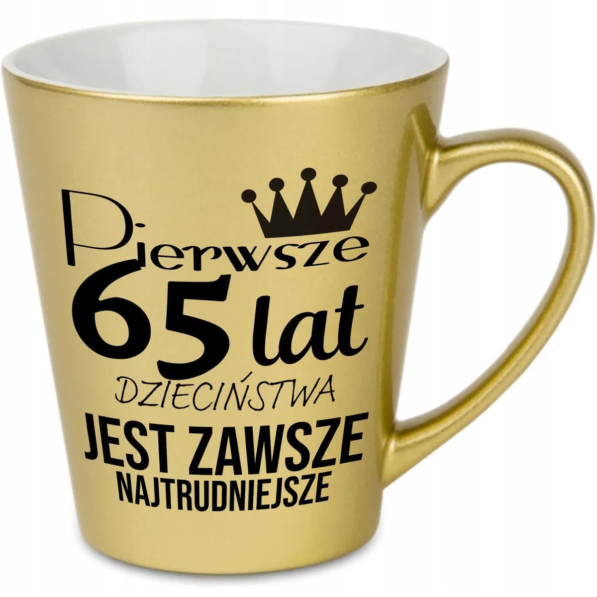 KUBEK LATTE ZŁOTY PREZENT URODZINY PIERWSZE 65 LAT JEST NAJTRUDNIEJSZE WZ