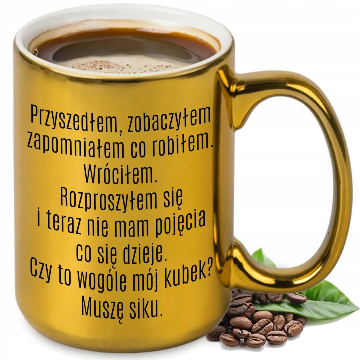 KUBEK XXL ZŁOTY ŚMIESZNY PREZENT DLA ZAPOMINIALSKICH OSÓB OPAKOWANIE
