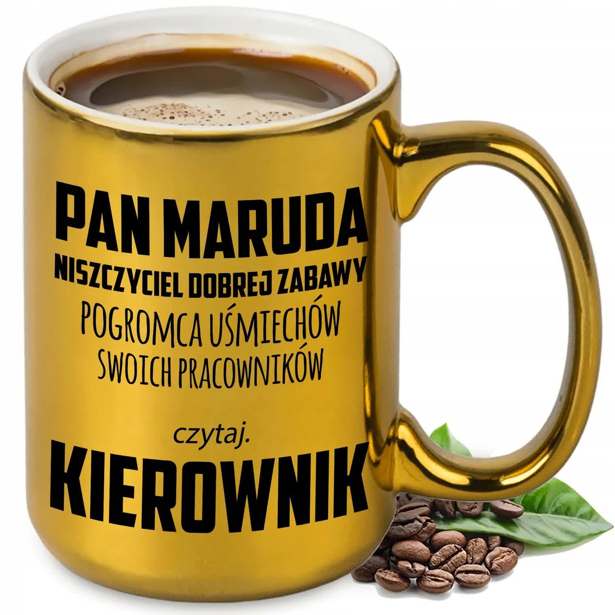 KUBEK XXL ZŁOTY PREZENT DLA SZEFA PRZEŁOŻONEGO PAN MARUDA NISZCZYCIEL WZ