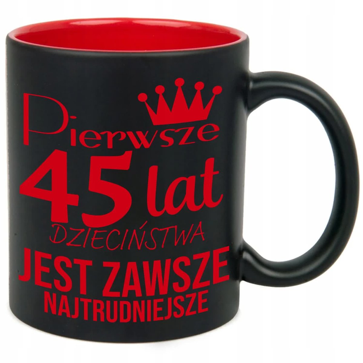 KUBEK GRAWER CZERW PREZNET URODZINY PIERWSZE 45 LAT JEST NAJTRUDNIEJSZE WZ